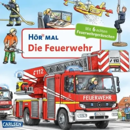 Carlsen Hör mal Soundbuch - Die Feuerwehr | Teddy Toys Kinderwelt