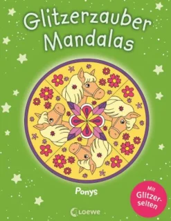 Loewe Verlag - Glitzerzauber-Mandalas Ponys | Teddy Toys Kinderwelt