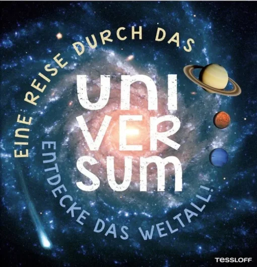 Tessloff - Eine Reise durch das Universum. | Teddy Toys Kinderwelt