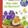 Wieso? Weshalb? Warum? Junior - Wer lebt im Garten? | Teddy Toys Kinderwelt